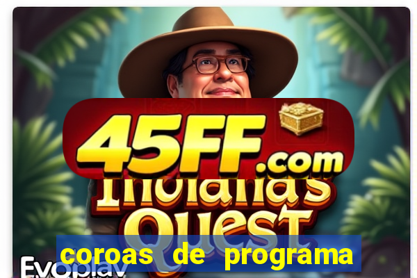 coroas de programa de santos